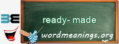 WordMeaning blackboard for ready-made